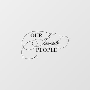 Elegant Our Favourite People Wedding Mirror Decal