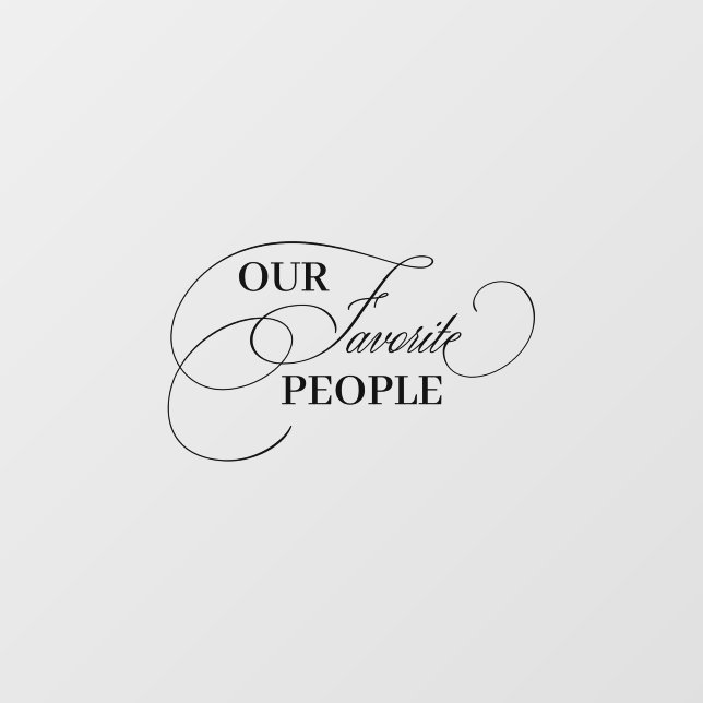 Elegant Our Favourite People Wedding Mirror Decal (Sheet)