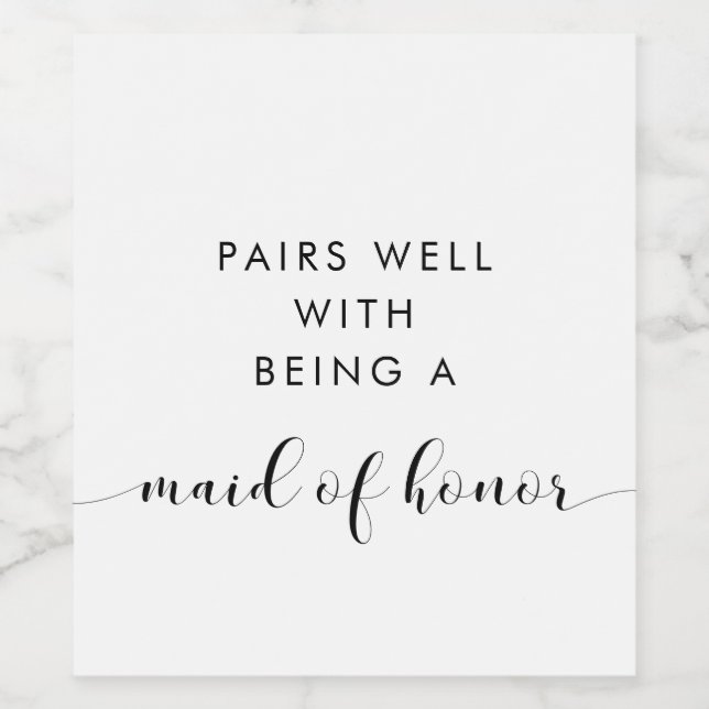 Elegant Pairs well with being a Maid of honour Wine Label (Single Label)