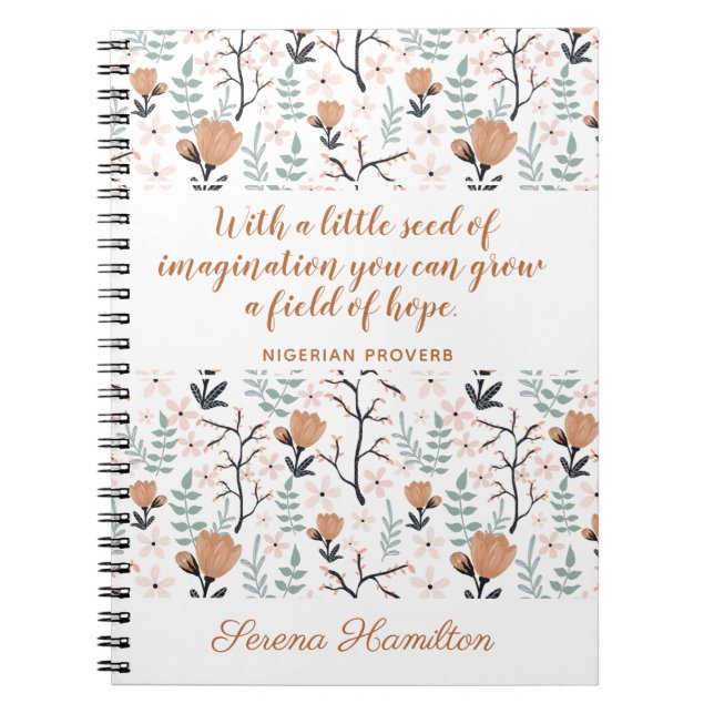Elegant Peach Inspirational Hope Quote Flower Art Notebook (Front)