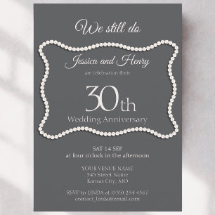 Elegant Pearl 30th We Still Do wedding anniversary Invitation
