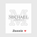 Elegant Personalised Groomsmen's Name and Monogram<br><div class="desc">Add a personal touch to your wedding with personalised groomsmen's monogram and name custom-cut sticker.
This sticker features personalised groomsman's name with title in grey and monogram in light grey as background,  in classic serif font style.

Also perfect for best man,  father of the bride,  ring bearer and more.</div>
