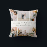 Elegant Photo Collage Cushion<br><div class="desc">Elegant Photo Collage Throw Pillow. This stylish and modern wedding throw pillow features a collage of 6 wedding photos and the saying 'always and forever' in an elegant calligraphy script on a white background. Easily personalise this chic pillow with your name and wedding date/year.</div>