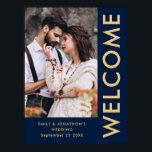 Elegant Photo Names Navy Gold Welcome Wedding Poster<br><div class="desc">Elegant Photo Navy Blue Gold Names Welcome Wedding. Fully customiseable,  easily personalise your names and date and change background and text colours f you wish via the edit further option.</div>