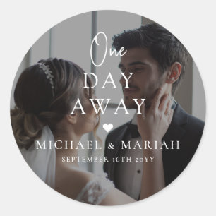  Elegant Photo One Day Away Rehearsal Dinner  Classic Round Sticker