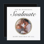 Elegant Photo Romantic Girlfriend Birthday Card<br><div class="desc">Elegant Personalised Card for your girlfriend or soulmate's birthday -  A great card for your girlfriend,  boyfriend,  or wife that can be customised by you with the name of your girlfriend or boyfriend and your own message.</div>