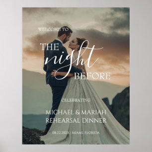  Elegant Photo The Night Before Rehearsal Dinner Poster