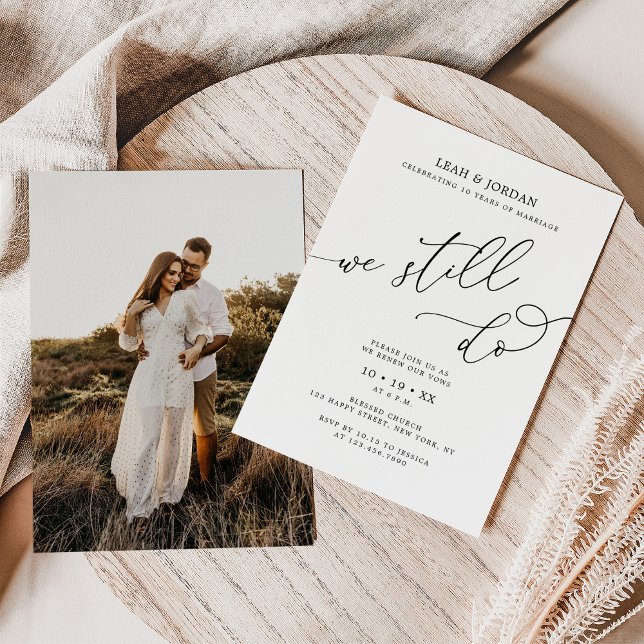 Elegant Photo We Still Do Wedding Vow Renewal Invitation (Creator Uploaded)