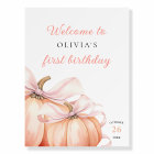 Elegant Pink Bow Pumpkin 1st Birthday Welcome Sign