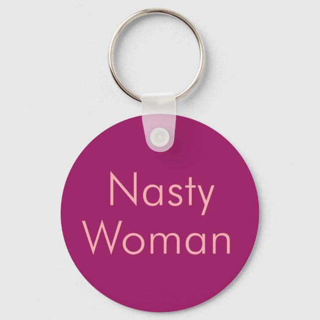 Elegant Pink Colour Nasty Woman Key Ring (Front)