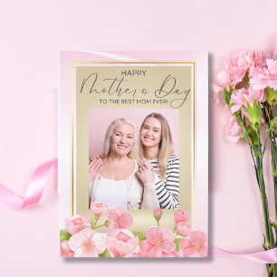 Elegant Pink  Floral Best Mum Ever Mother's Day Card