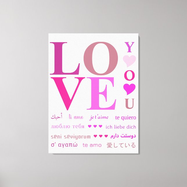 Elegant Pink "LOVE You" in Romance Languages Canvas Print (Front)