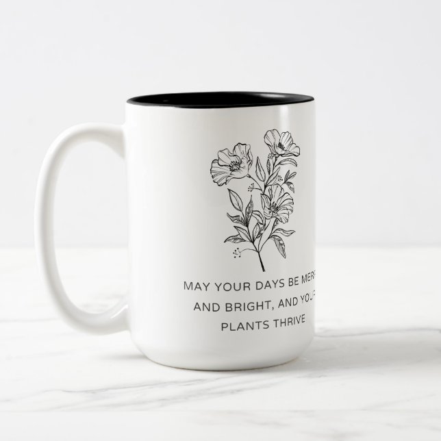 Elegant Plant Mum Christmas Gift - Plants Thrive Two-Tone Coffee Mug (Left)
