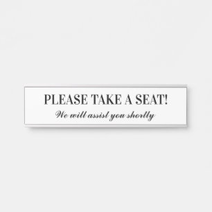 Elegant "PLEASE TAKE A SEAT!" Door Sign