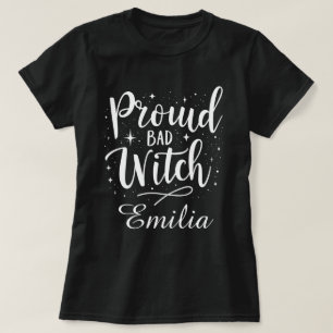Elegant "Proud Bad Witch" Custom Name Halloween T-Shirt