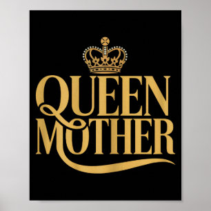 Elegant queen mother design for women poster