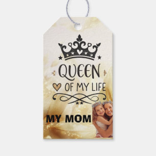 Elegant Queen of my Life-my mom  Gift Tags