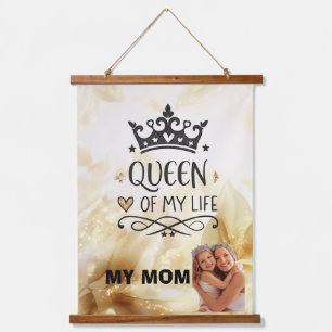 Elegant Queen of my Life-my mom Hanging Tapestry