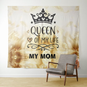 Elegant Queen of my Life-my mom Tapestry