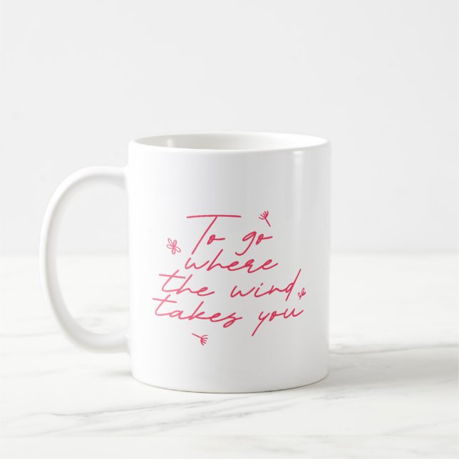 Elegant Quote Pink White Embrace Life Reminder Coffee Mug (Left)