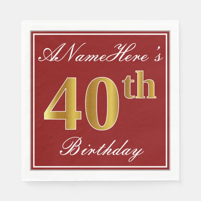 Elegant Red, Faux Gold 40th Birthday + Custom Name Napkin (Front)