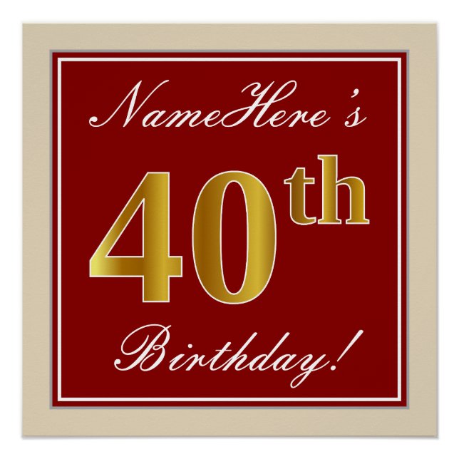 Elegant, Red, Faux Gold 40th Birthday; Custom Name Poster (Front)