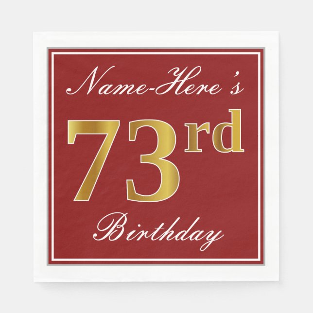 Elegant Red, Faux Gold 73rd Birthday + Custom Name Napkin (Front)