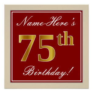 Elegant, Red, Faux Gold 75th Birthday; Custom Name Poster