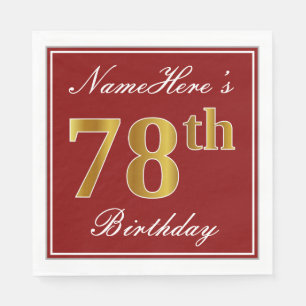 Elegant Red, Faux Gold 78th Birthday + Custom Name Napkin