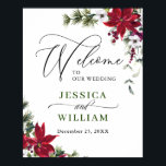 Elegant Red Poinsettia Pine Fir Wedding Welcome Poster<br><div class="desc">Elegant Red Poinsettia Pine Fur Wedding Welcome Poster.</div>