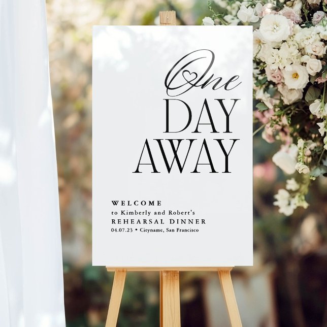 Elegant Rehearsal Dinner White Welcome Acrylic Sign (One Day Away Rehearsal Dinner White Acrylic Welcome Sign)