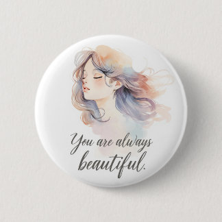 Elegant Romantic Girl Illustration – You Are Alway 6 Cm Round Badge