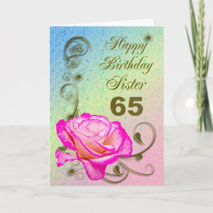 Elegant rose 65th birthday card for Sister