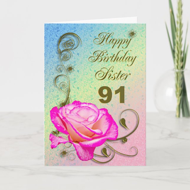 Elegant rose 91st birthday card for Sister (Front)