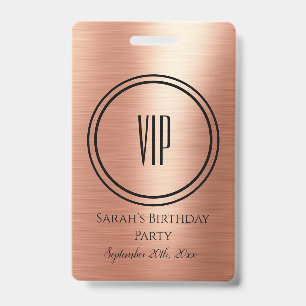 Elegant Rose Gold Black Birthday Party VIP Access ID Badge