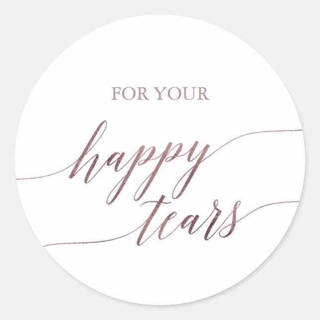 Elegant Rose Gold Calligraphy Happy Tears Tissue Classic Round Sticker (Front)