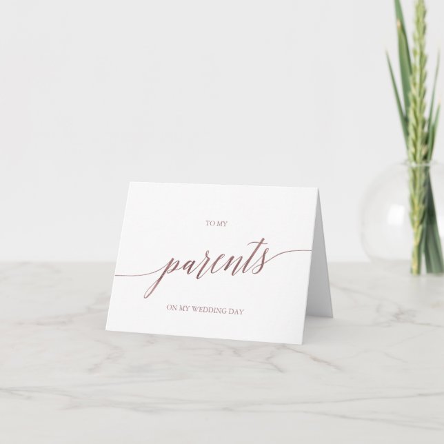 Elegant Rose Gold Calligraphy My Parents Wedding Card (Front)