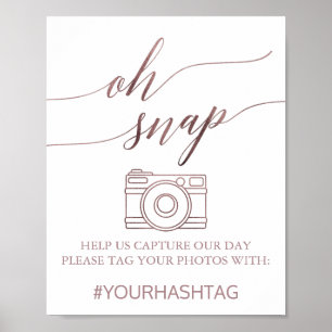 Elegant Rose Gold Calligraphy Oh Snap Sign