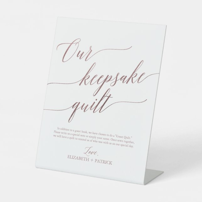 Elegant Rose Gold Calligraphy Our Keepsake Quilt Pedestal Sign (Front)