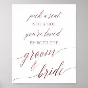 Elegant Rose Gold Calligraphy Pick A Seat Sign