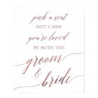 Elegant Rose Gold Calligraphy Pick A Seat Sign