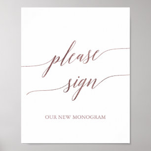Elegant Rose Gold Calligraphy Please Sign Poster
