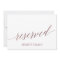 Elegant Rose Gold Calligraphy Reserved Sign
