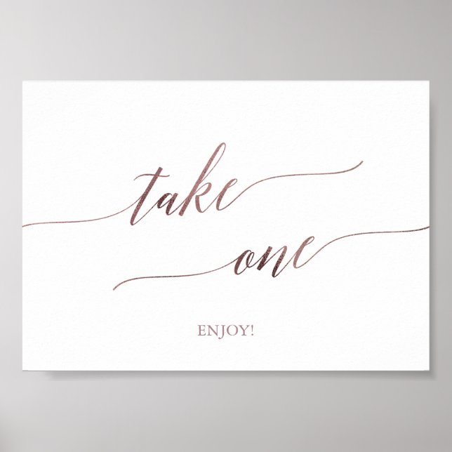 Elegant Rose Gold Calligraphy Take One Favours Poster (Front)