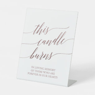 Elegant Rose Gold Calligraphy This Candle Burns Pedestal Sign