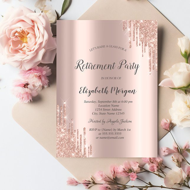 Elegant Rose Gold Glitter Drips Retirement Invitation (Creator Uploaded)