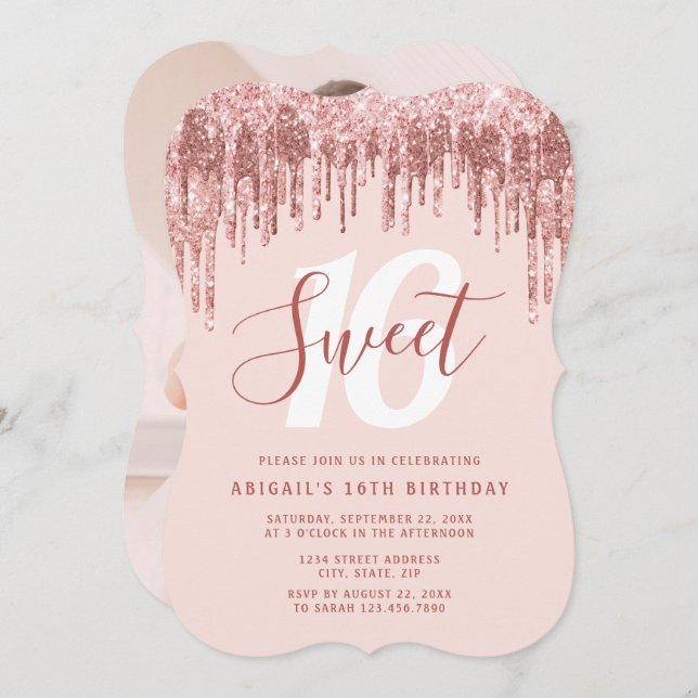 Elegant rose gold glitter drips sweet sixteen  invitation (Front/Back)
