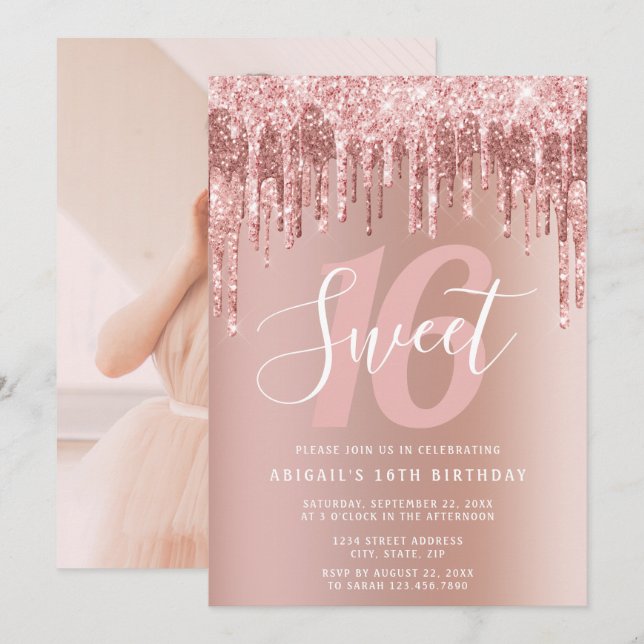 Elegant rose gold glitter drips sweet sixteen invitation (Front/Back)