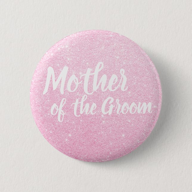 Elegant rose gold glitter mother of the groom 6 cm round badge (Front)