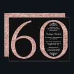 Elegant Rose Gold Glitter Typography 60th Birthday Invitation<br><div class="desc">Celebrate in style with these trendy and elegant rose gold glitter 60th Birthday invitations. The design is easy to personalise and your guests will be thrilled when they receive these stylish invites.</div>